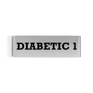 DIABETIC 1 Badge